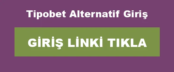Tipobet Alternatif Giriş infografik
